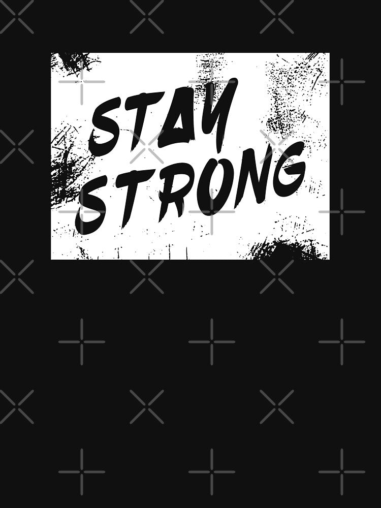 Stay strong by NFGDesigns