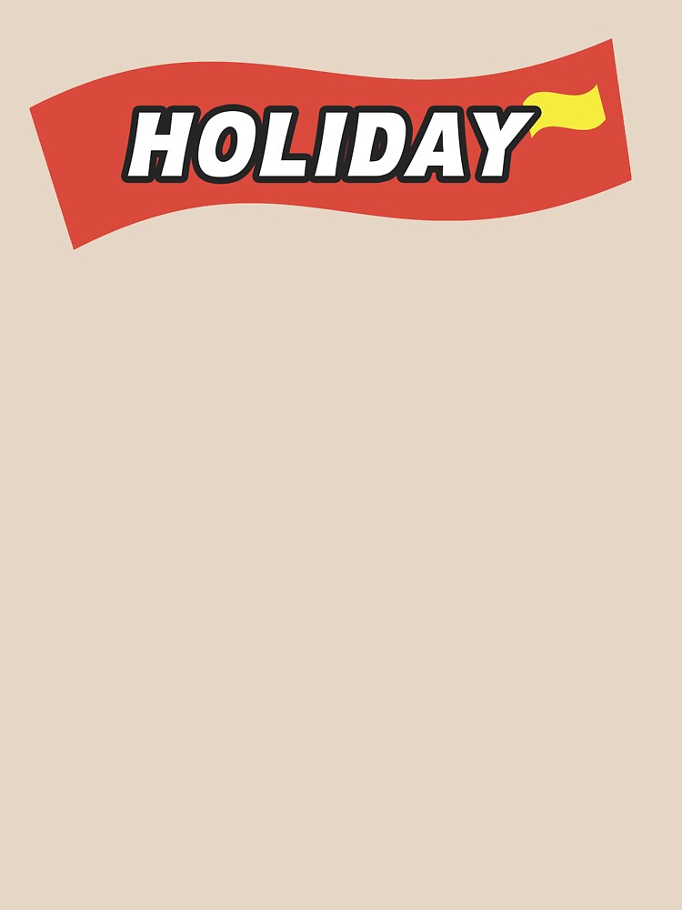 Holiday, holiday shirt, vacation, vacation shirt by Leonyc
