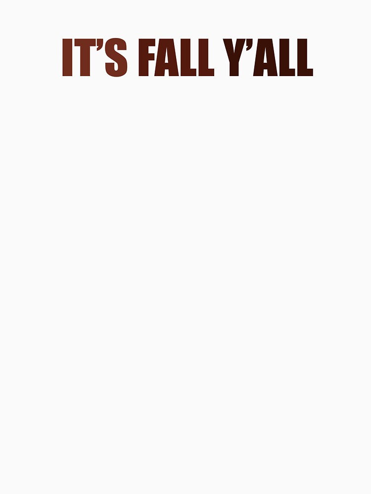It’s Fall, Y’all by EmmaMargason