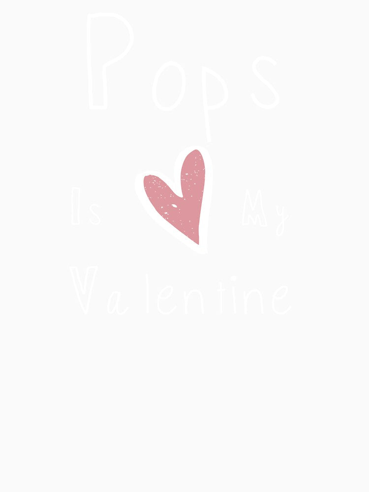 Valentine Shirt | Pops Is My Valentine | Pops Valentine Shirt | Kids Valentine Shirt by No-Leg-Bones