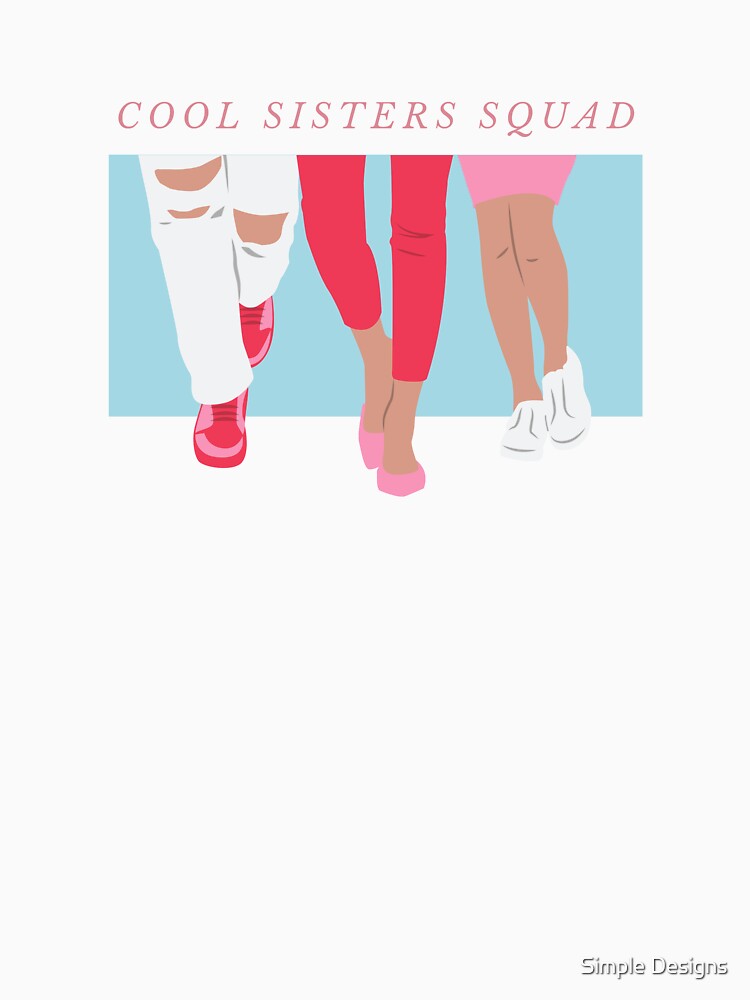 Cool sisters squad, Sister's Day by aivincible