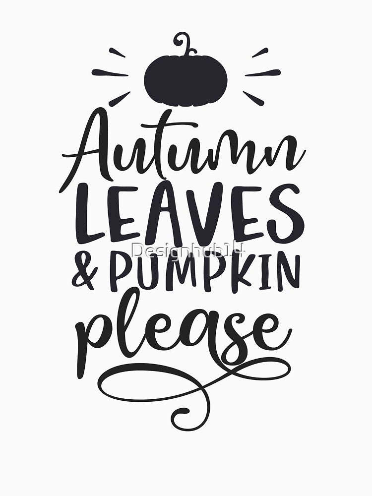 Autumn leaves pumpkin  please by Designhub14