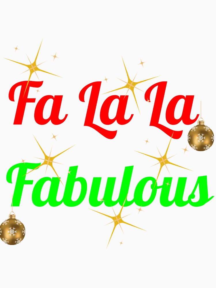 Fa La La Fabulous Christmas Holiday Design by Quirky Creations