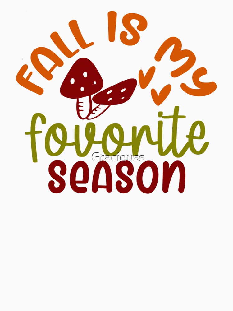 Fall is my favorite season by Graciouss