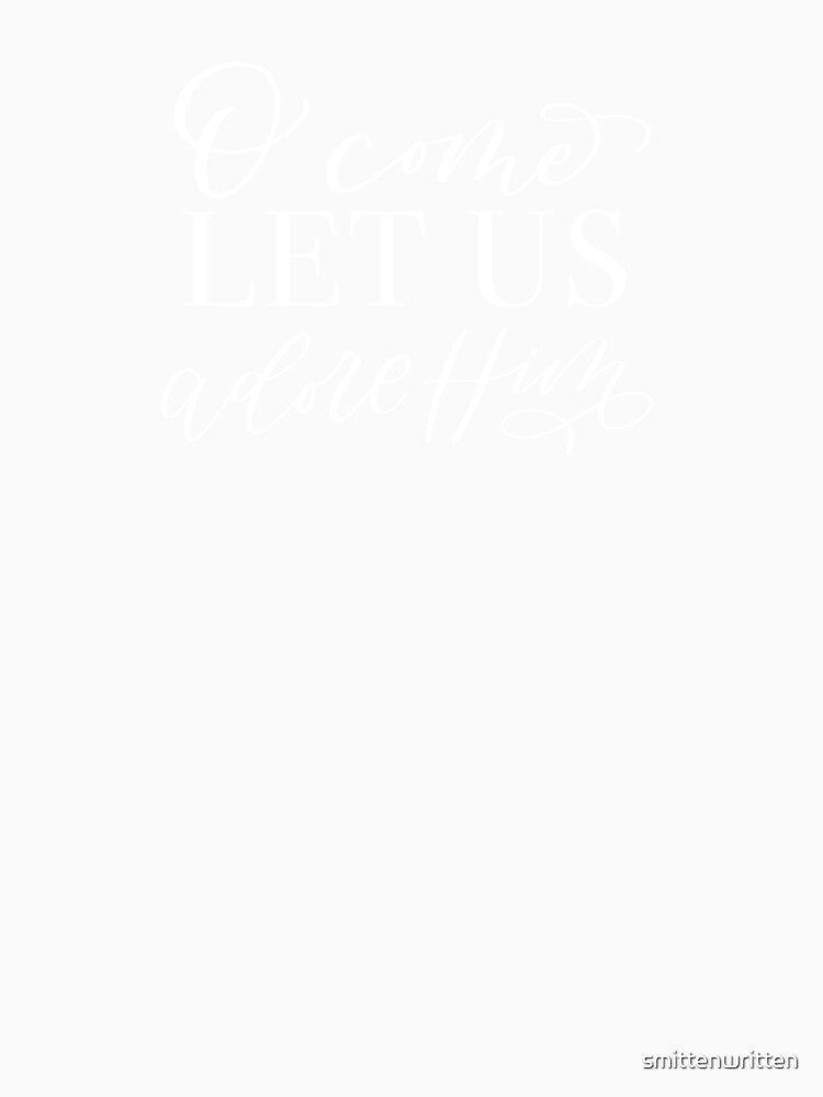 O Come Let Us Adore Him | Christmas Lyrics Collection by smittenwritten