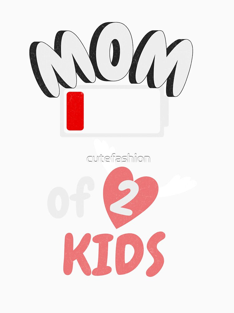 Funny Mom of 2 kids low battery by cutefashion