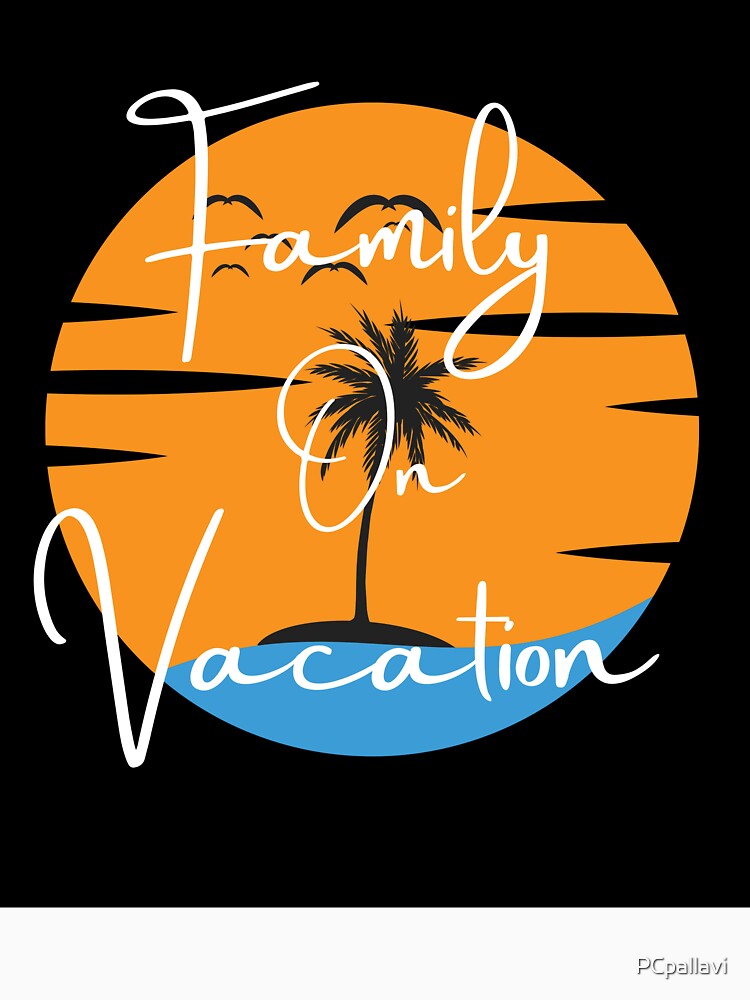 Family  vacation making memories together by PCpallavi