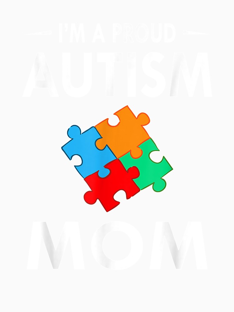 I'm A Proud Autism Mom Family Matching Autism Awareness by ninapfvu