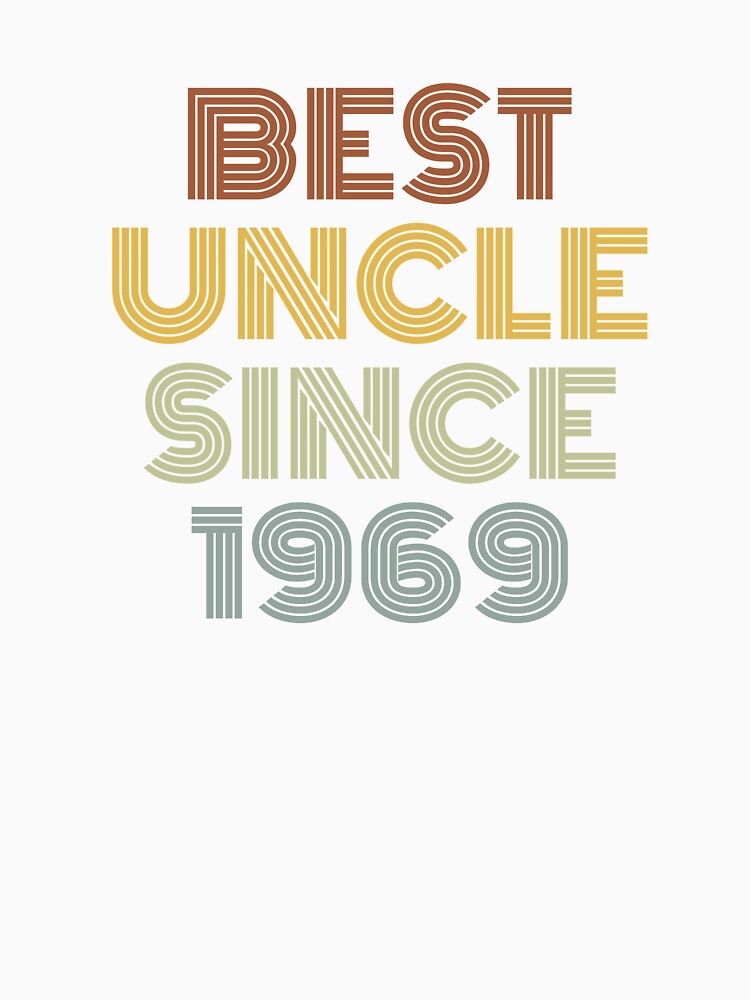 Best Uncle Since 1969 by Vanover Designs