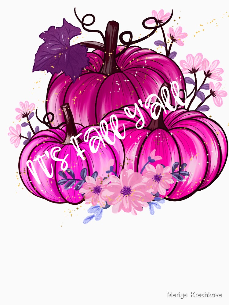 It's fall y'all pink pumpkin by Mariya Krashkova