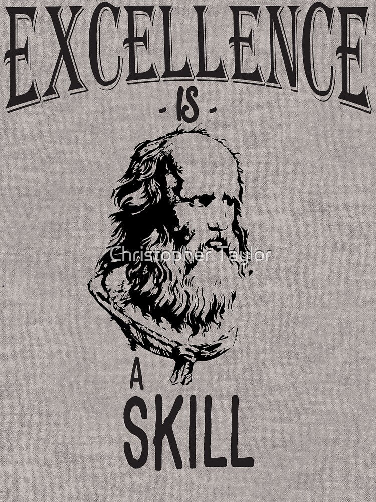 Excellence Is A Skill | Plato by Christopher Taylor