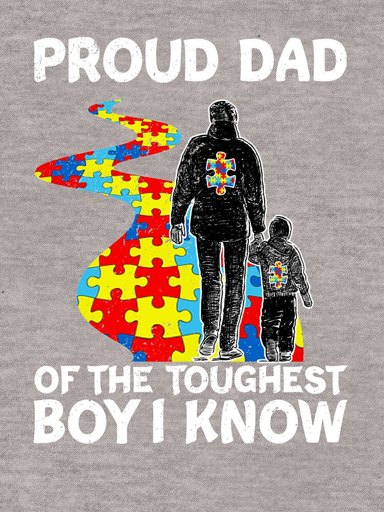 Proud Dad Of The Toughest Boy I Know Autism Boy Gift by Nahimic237