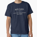 Funny Boy Dad Quote Father's Day Shirt by AkkiVerse