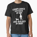 compliance officer by day dog walker by night gift by alaechamlal