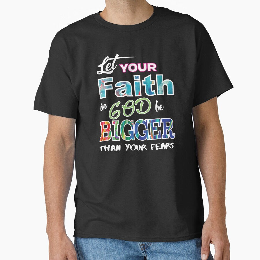 God believers - Let your faith in GOD be bigger than your fears by Rsagur12