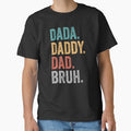 Dada Daddy Dad Bruh by Ellafeingold