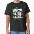 Thirty Years Later... Funny 30th Birthday Gift | Retro Time Card Quote Design by PosiMCreations