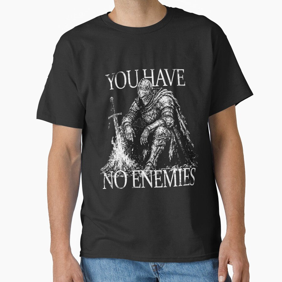 You Have No Enemies - Essential T-Shirt Souls Like by DevilPrintArt
