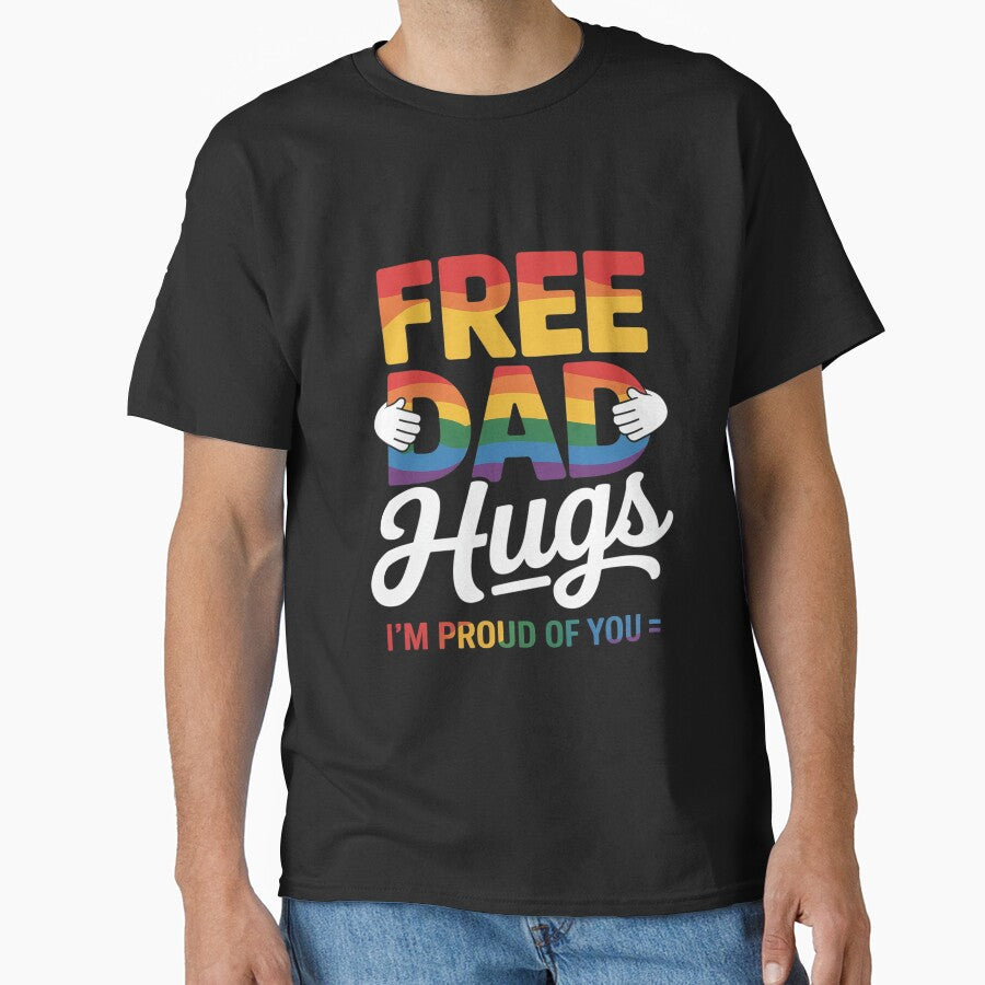 Free Dad Hugs I'm Proud Of You Lover Pride Month by brynatshop