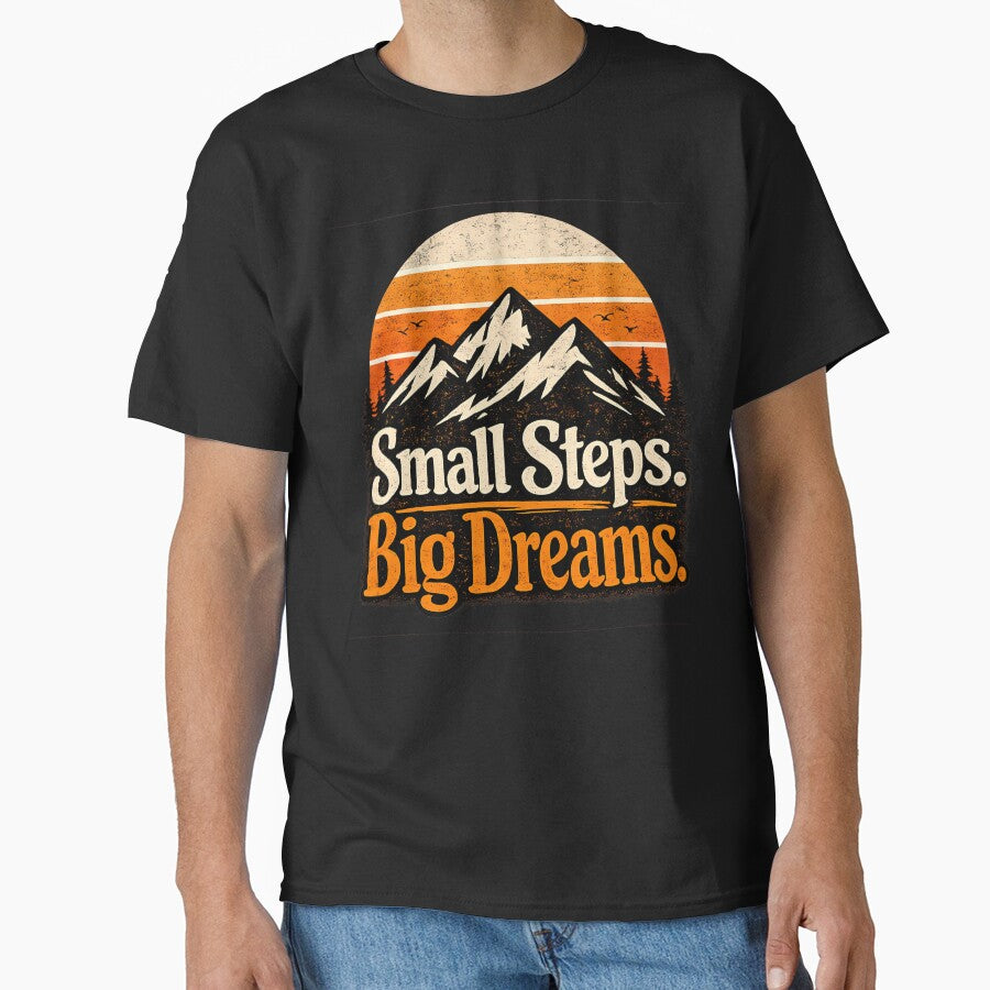 Small Steps Big Dreams Mountain Sunset Vintage T-Shirt by MohamadCharifi