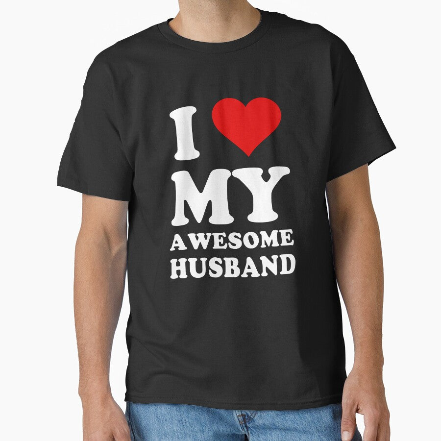 I Love My Awesome Husband I Heart My Hot Husband by TimothyCoxShop