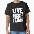 Live to Make People Laugh by Frank Ring