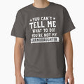 You Can't Tell Me What To Do You're Not My Granddaughter, Funny Grandma, Gift for Grandma by DesignDenDo ⭐⭐⭐⭐⭐