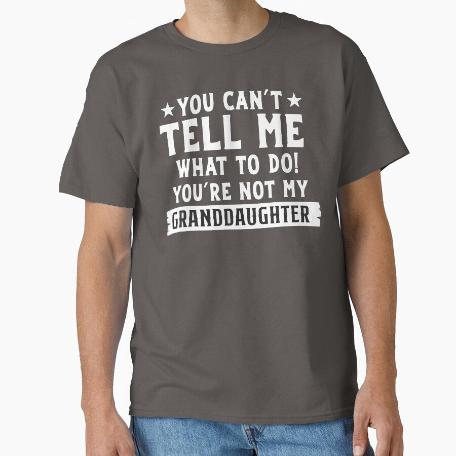 You Can't Tell Me What To Do You're Not My Granddaughter, Funny Grandma, Gift for Grandma by DesignDenDo ⭐⭐⭐⭐⭐