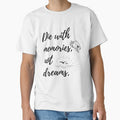 Die with memories, not dreams. by razaldo