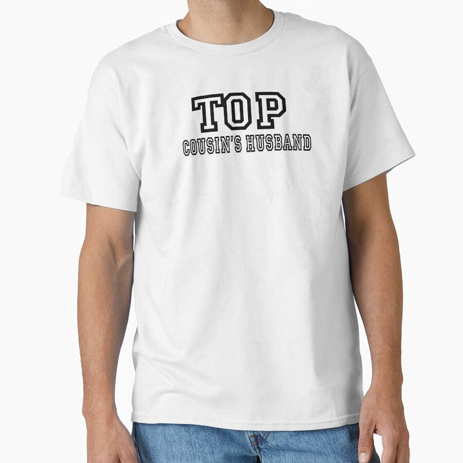 Top cousin's husband - Funny  cousin's husband gift by diixtarshop