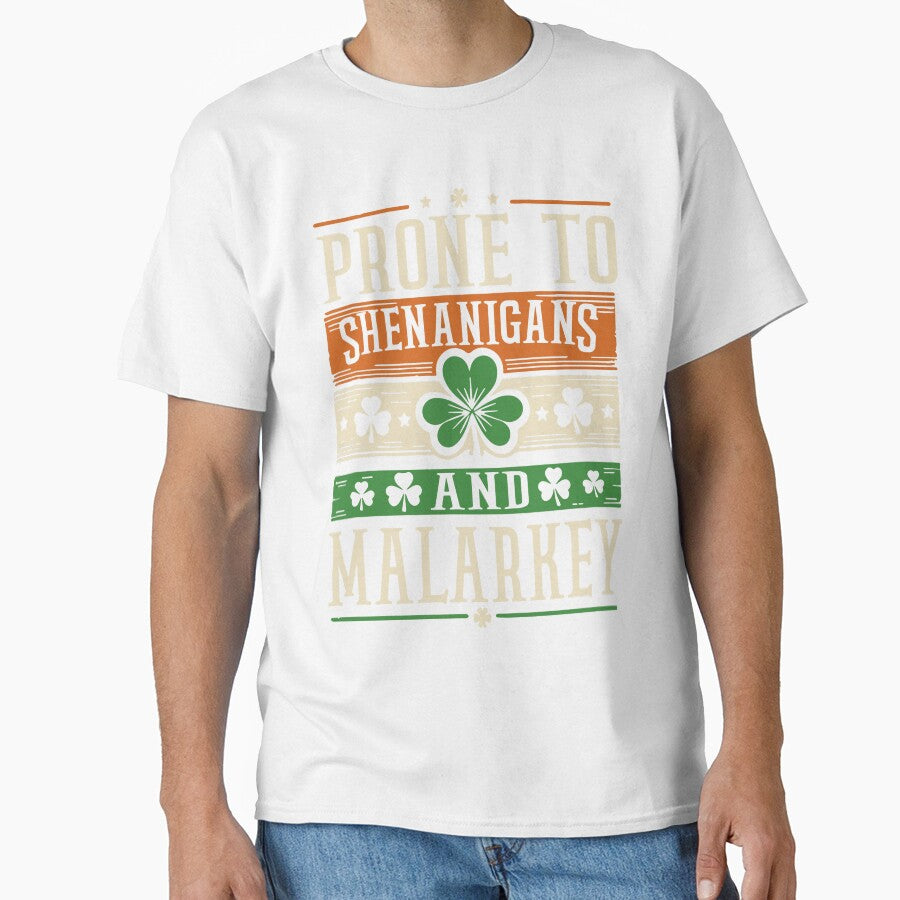 Prone To Shenanigans And Malarkey St Patricks Irish Colors by RR-Arts
