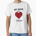 My Wife Is My Valentine by Itsheartshop