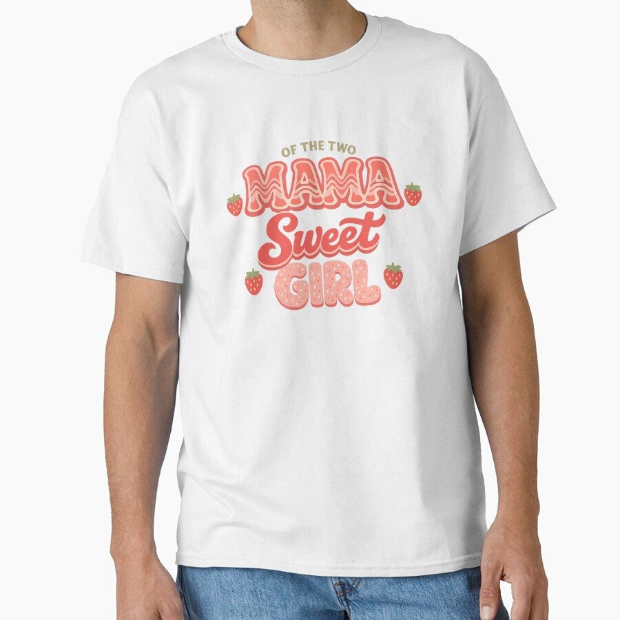 Of The Two Mama Sweet Girl Mother Daughter Mom Strawberry by Pawsome Quotes
