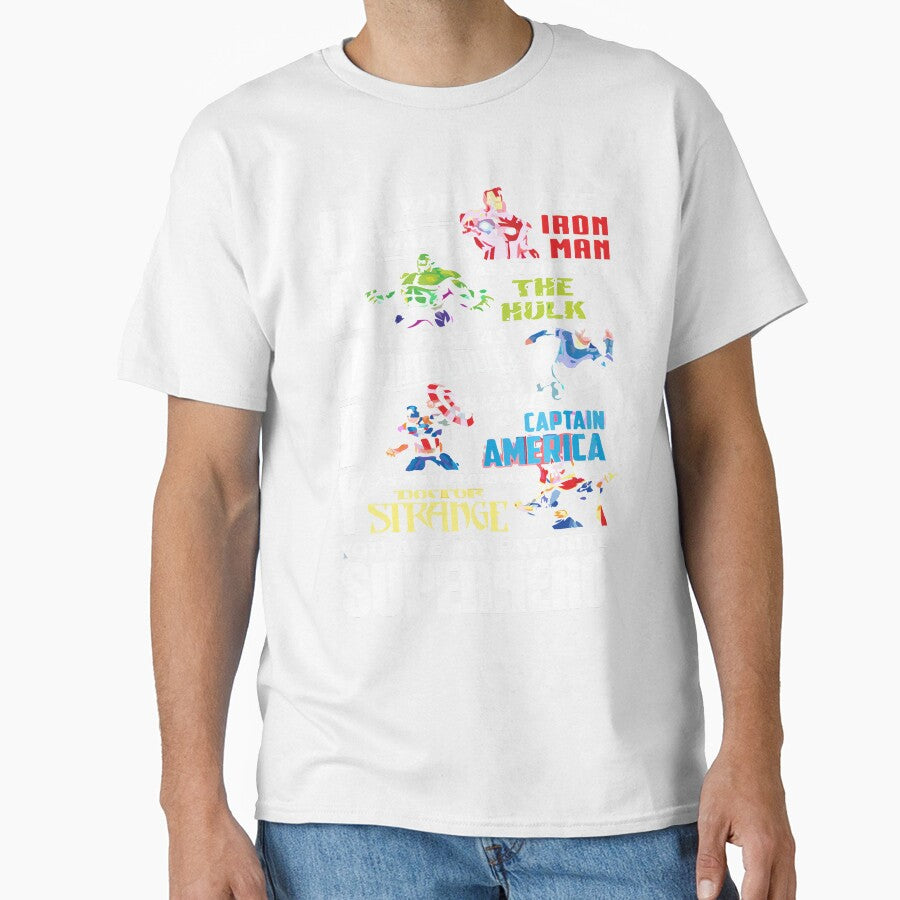 DADDY YOU ARE MY FAVORITE SUPER HERO T SHIRT by chihai