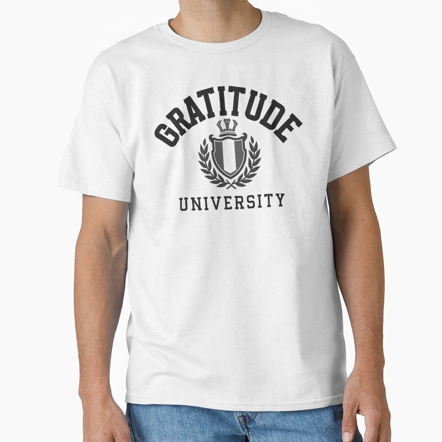 GRATITUDE UNIVERSITY - DARK FONT DESIGN by iTeeShirts