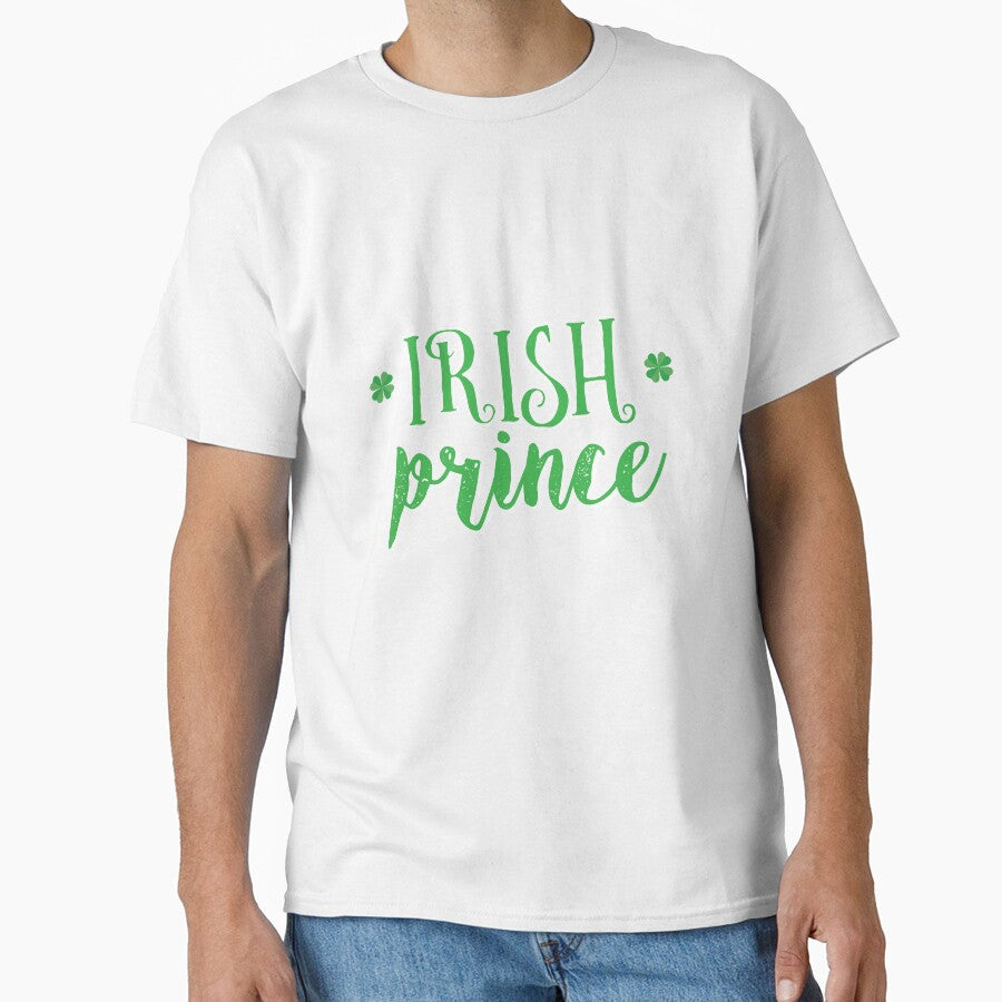 Irish Prince Gift For Paddys St Patricks Day T-Shirt Sweater Hoodie Iphone Samsung Phone Case Coffee Mug Tablet Case by Irishtshirts