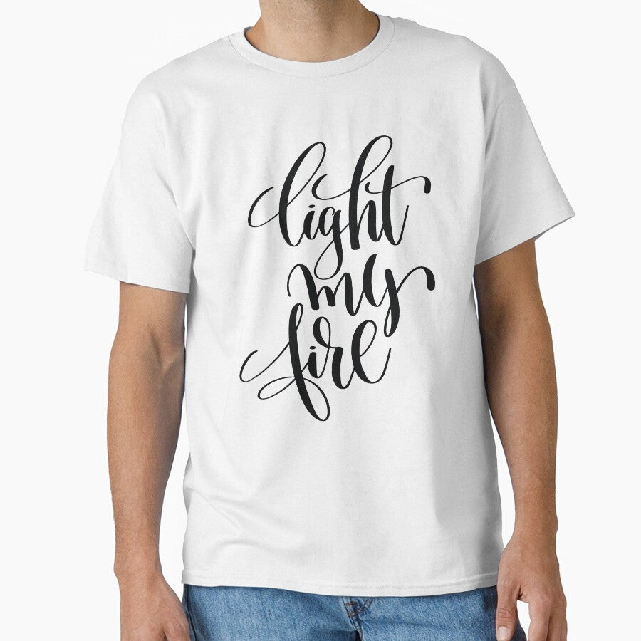 Light My Fire Inspirational Quotes by ProjectX23