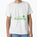 Irish Lucky Mommy Gift For Paddys St Patricks Day T-Shirt Sweater Hoodie Iphone Samsung Phone Case Coffee Mug Tablet Case by Irishtshirts