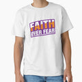 Faith Over Fear T-shirt and sticker by Billium Halder