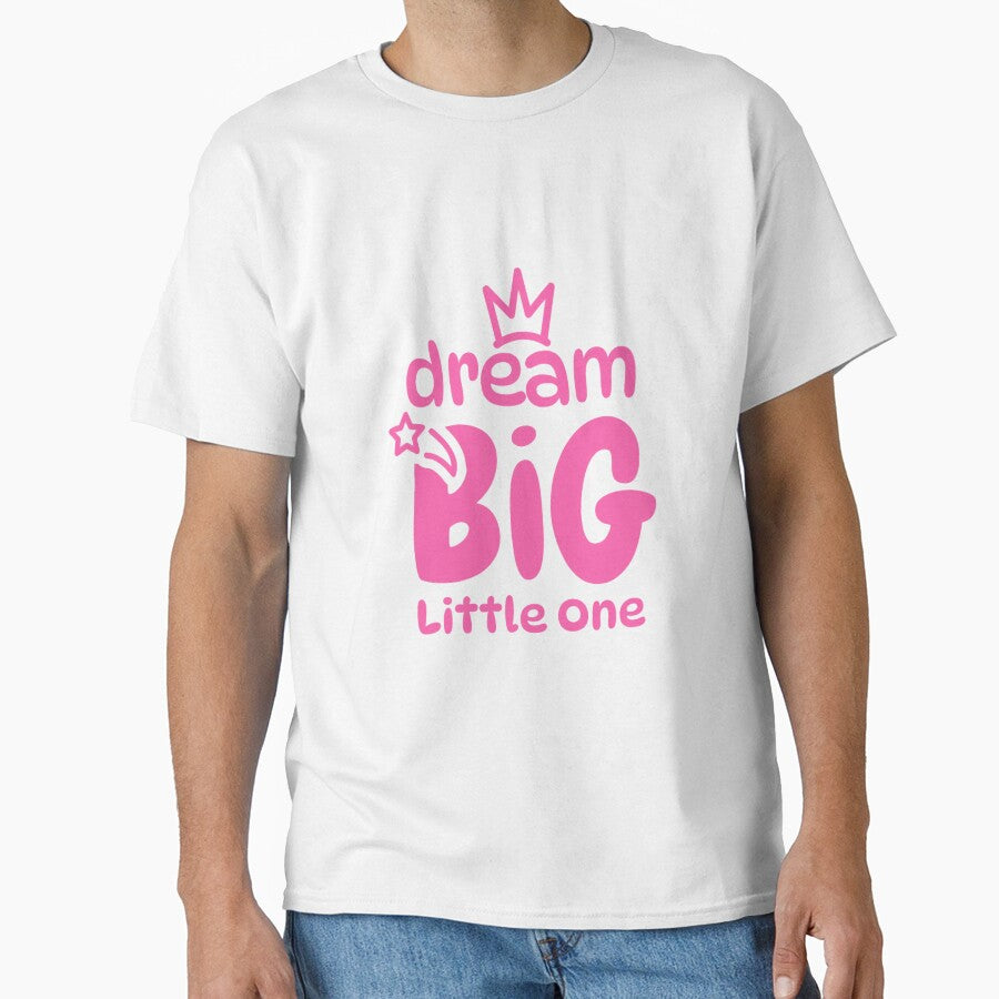 Dream Big Little One by VelosityPrints