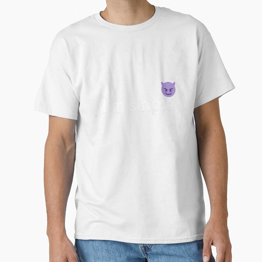 im single- Funny lie by JessyDesigns