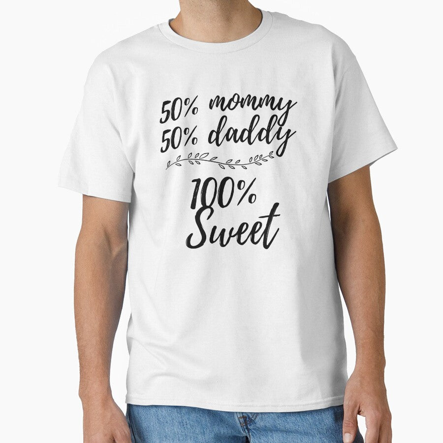 Mommy 50% Daddy 50% 100% Sweet by BoomBoomBaby