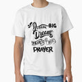 dream big dreams pray big prayers by Perlashop1