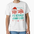 Dear Santa Its Actually A Funny Story by artworkbyrihen