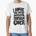 I have the most awesome family ever - Family gift idea by billky