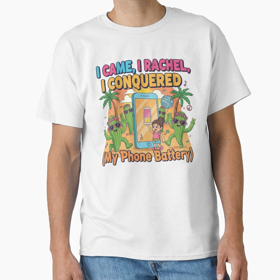 I Came, I Racheled, I Conquered Shirt | Funny Coachella Phone Battery Tee | Festival Humor Desert Party T-Shirt by Sushikidsntod