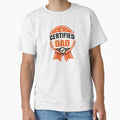 Certified Dad - Funny Father Design by FashionHeritage