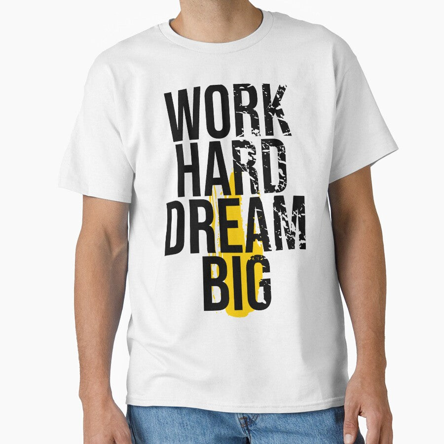 WORK HARD DREAM BIG by Optimus2Shop