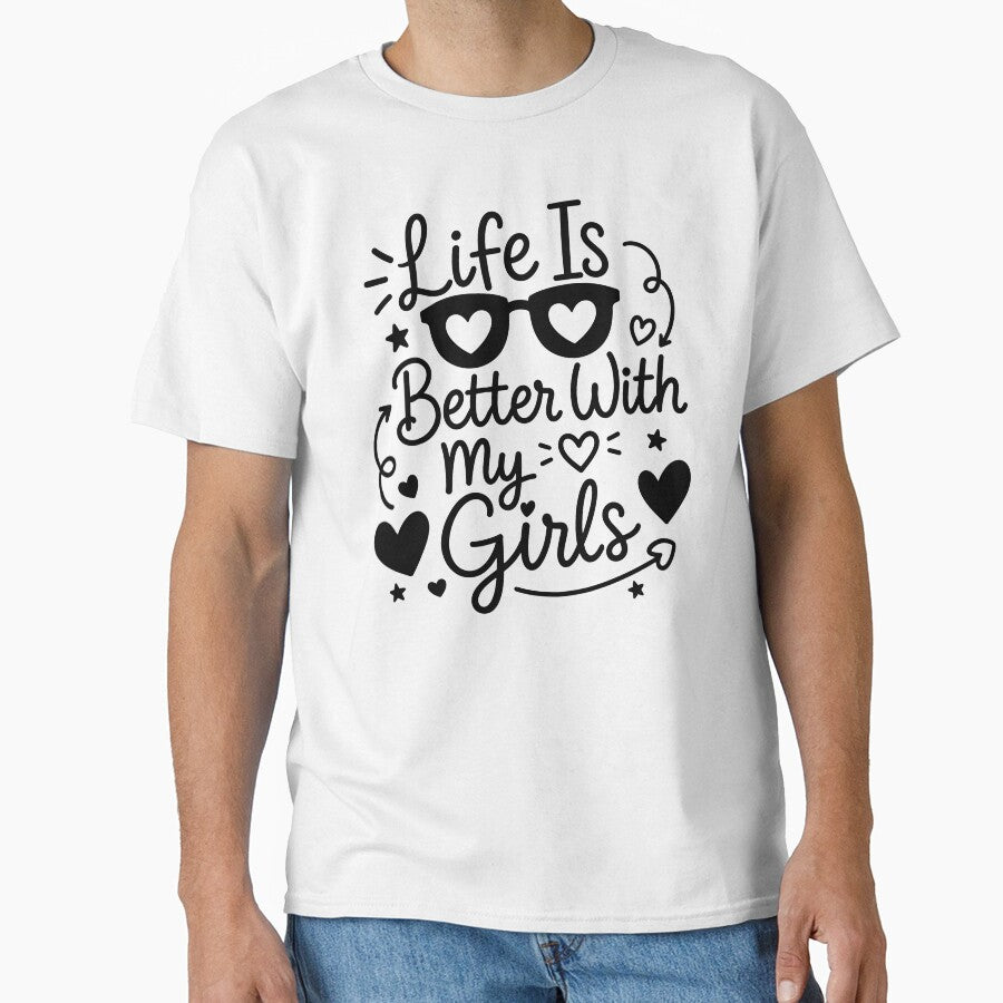 Life Is Better With My Girls - Mom Of Girls by gunaone-design