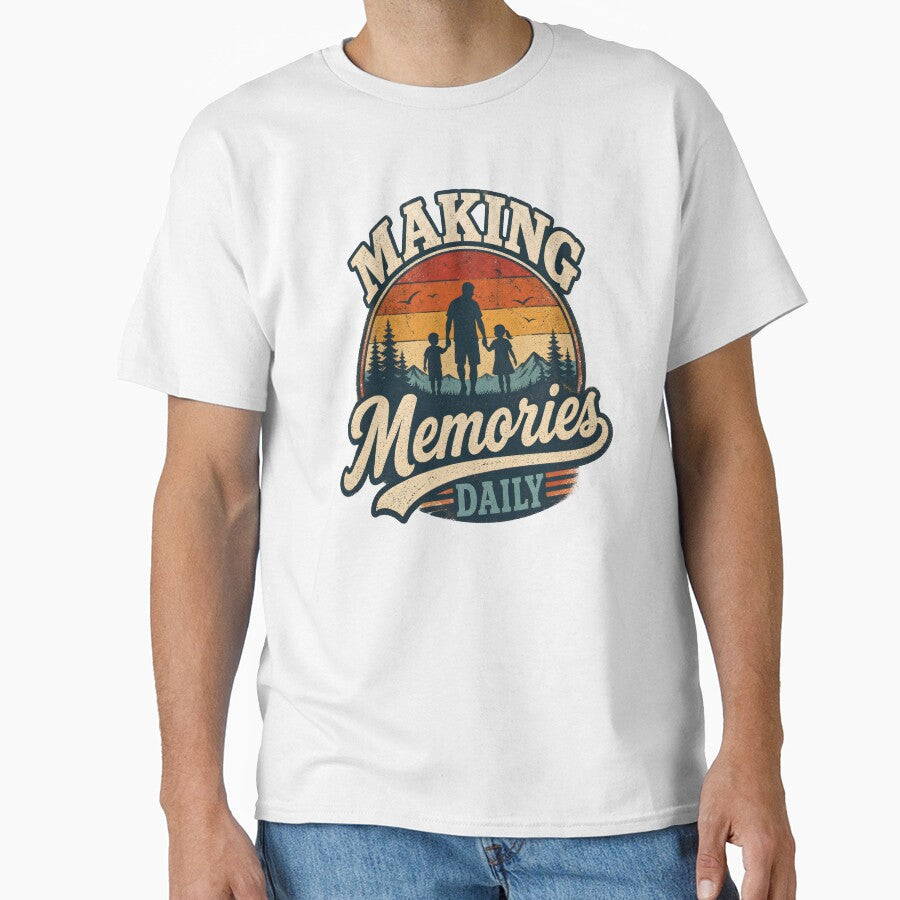 Making Memories Daily Retro Dad Shirt Vintage Father Kids Outdoor Design by BarLizaStudio